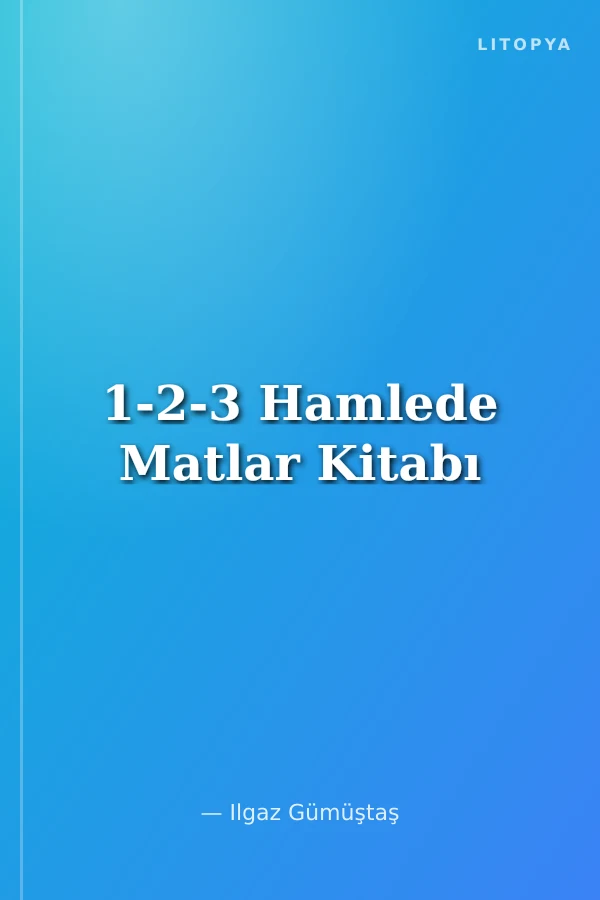 1-2-3 Hamlede Matlar Kitabı
