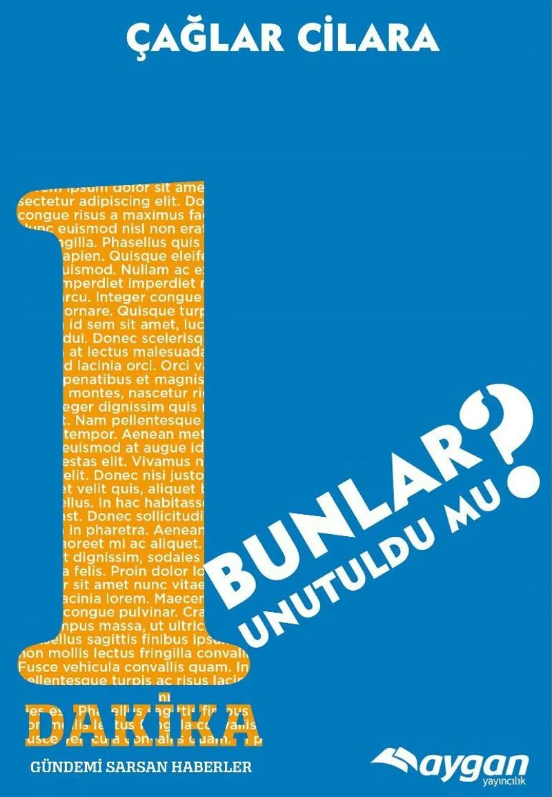 1 Dakika Bunlar Unutuldu mu?