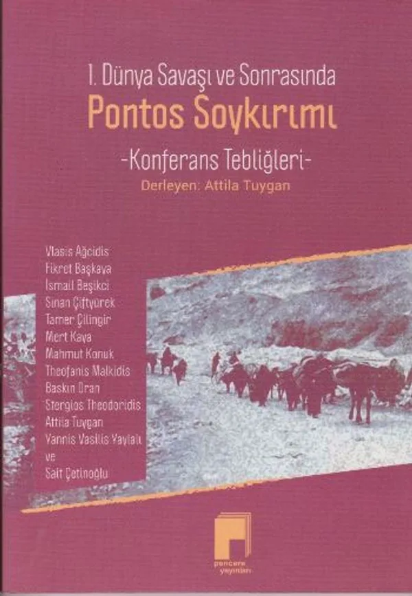 1. Dünya Savaşı ve Sonrasında Pontos Soykırımı