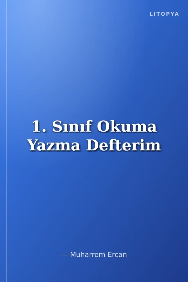 1. Sınıf Okuma Yazma Defterim