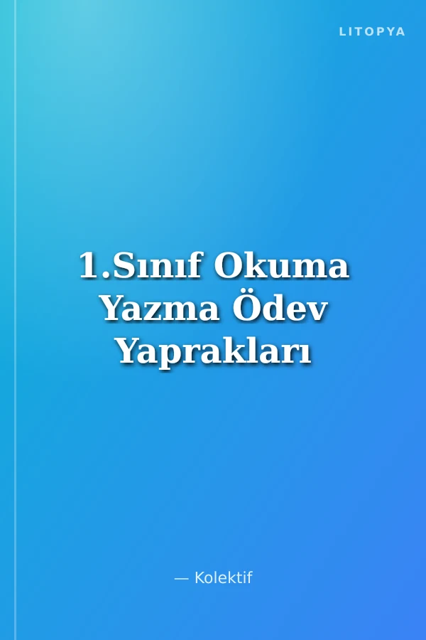 1.Sınıf Okuma Yazma Ödev Yaprakları