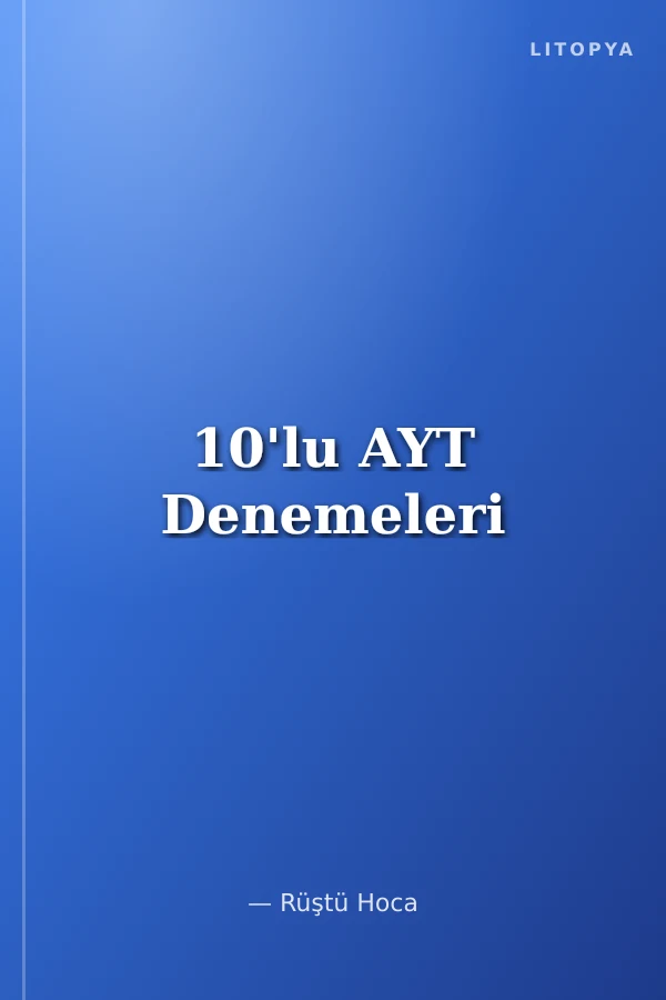 10'lu AYT Denemeleri