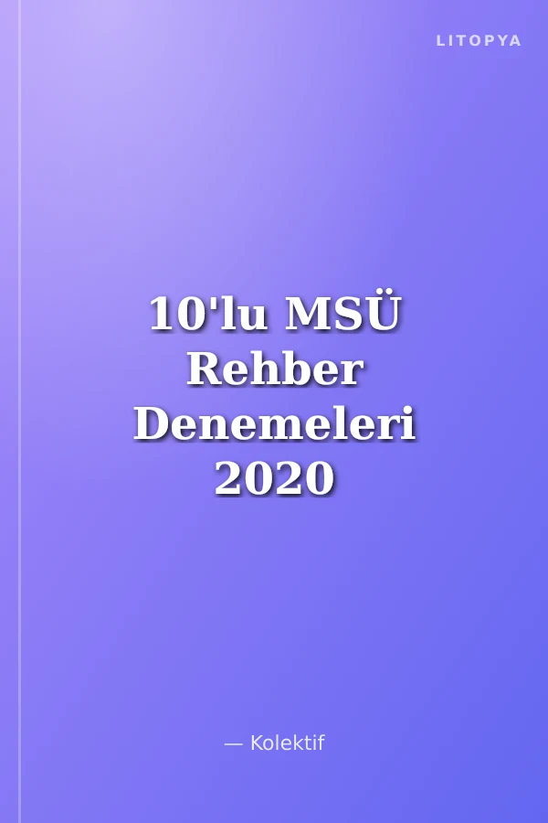 10'lu MSÜ Rehber Denemeleri 2020 Alımlarına Özel Hazırlık Tamamı Dijital Çözümlü