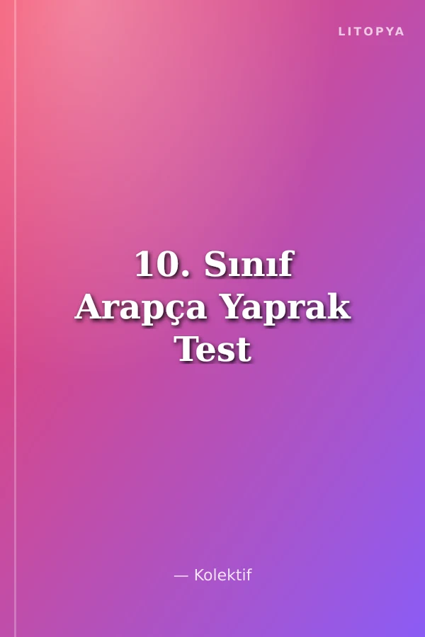 10. Sınıf Arapça Yaprak Test