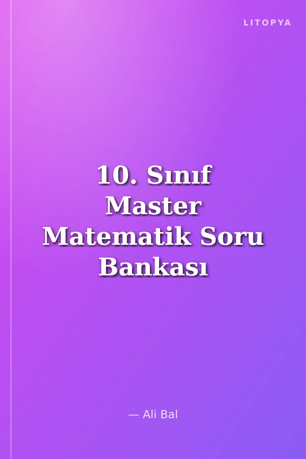 10. Sınıf Master Matematik Soru Bankası