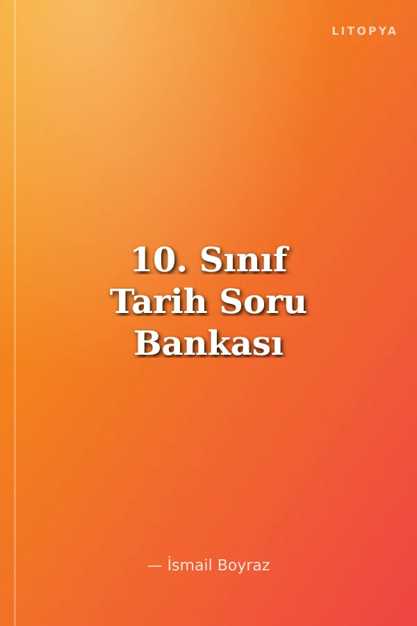 10. Sınıf Tarih Soru Bankası