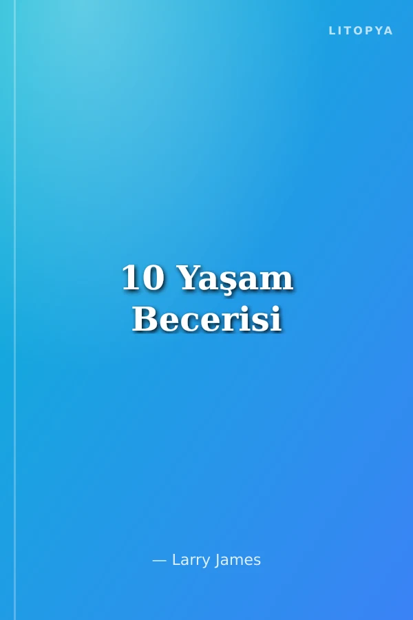 10 Yaşam Becerisi