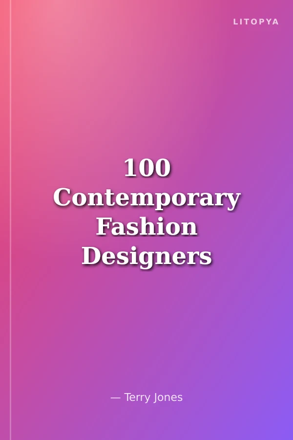 100 Contemporary Fashion Designers