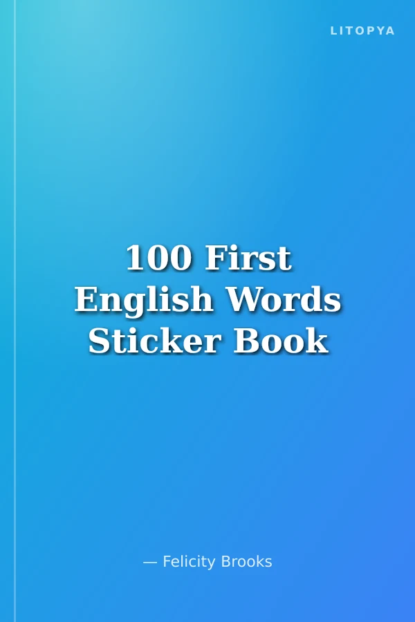 100 First English Words Sticker Book