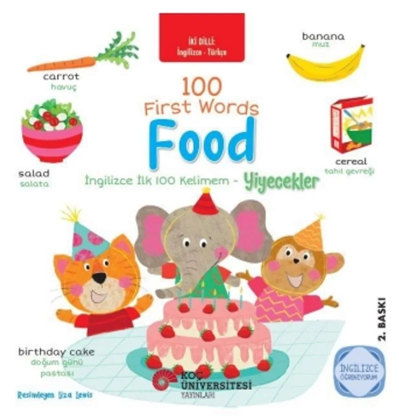 100 First Words Food İki Dilli Çocuk Kitapları (İngilizce-Türkçe)