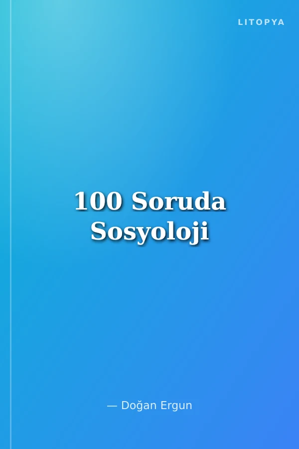 100 Soruda Sosyoloji