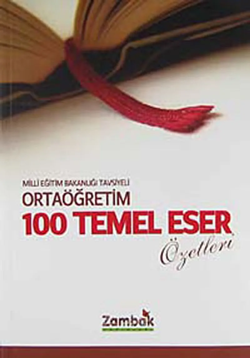 100 Temel Eser Özetleri / Ortaöğretim