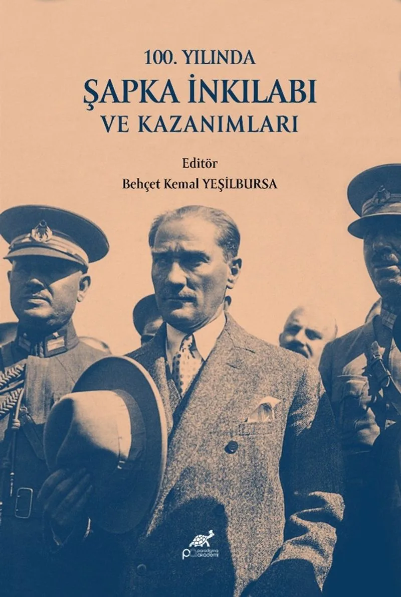 100.Yılında Şapka İnkılabı ve Kazanımları