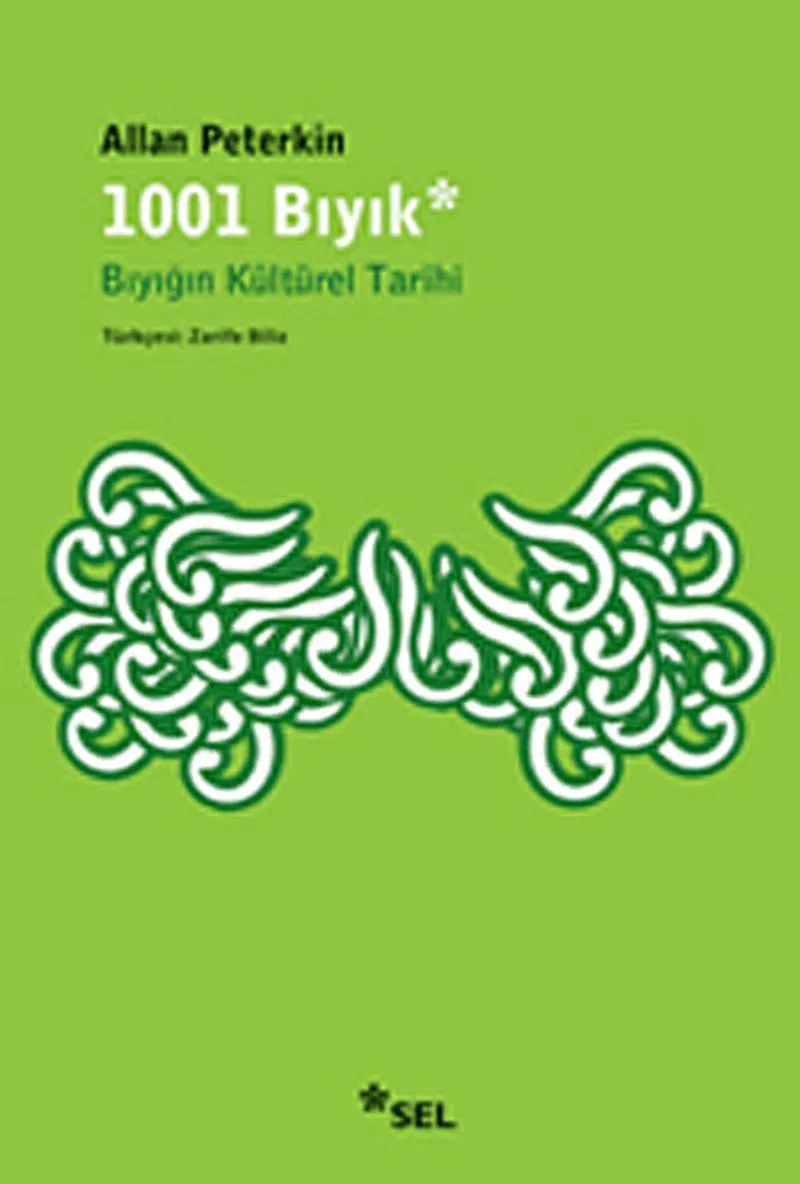 1001 Bıyık Bıyığın Kültürel Tarihi