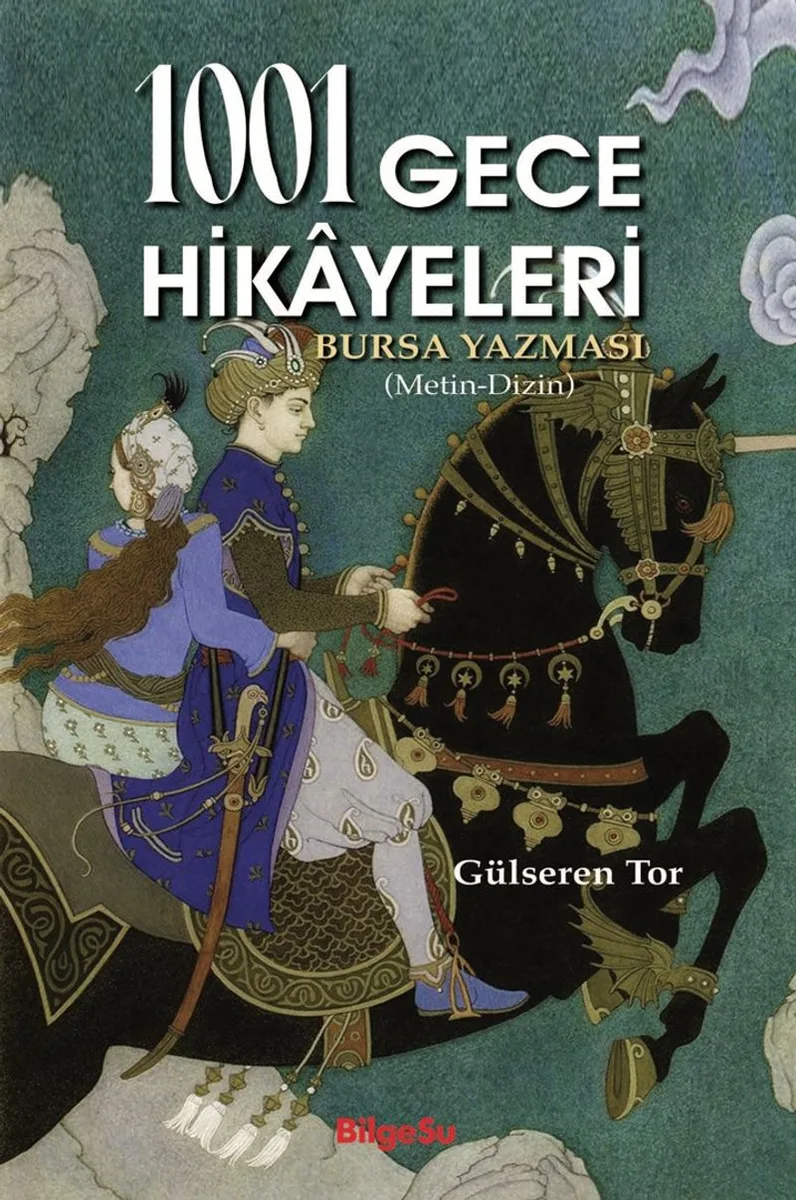 1001 Gece Hikayeleri Bursa Yazması (Metin-Dizin)