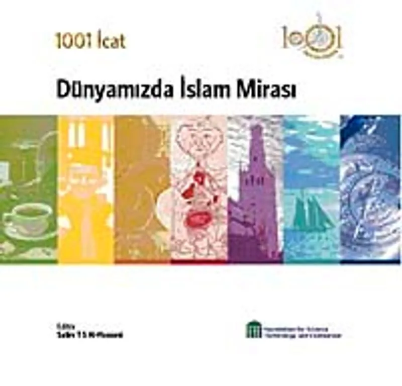 1001 İcat Dünyamızda İslam Mirası