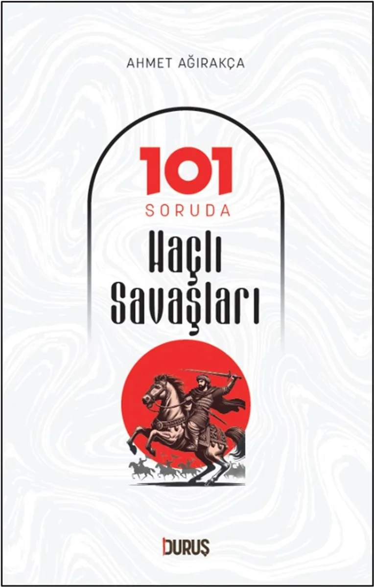 101 Soruda Haçlı Savaşları