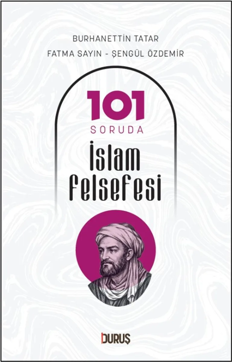 101 Soruda İslam Felsefesi