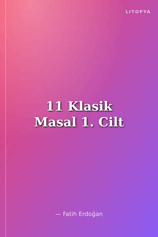 11 Klasik Masal 1. Cilt