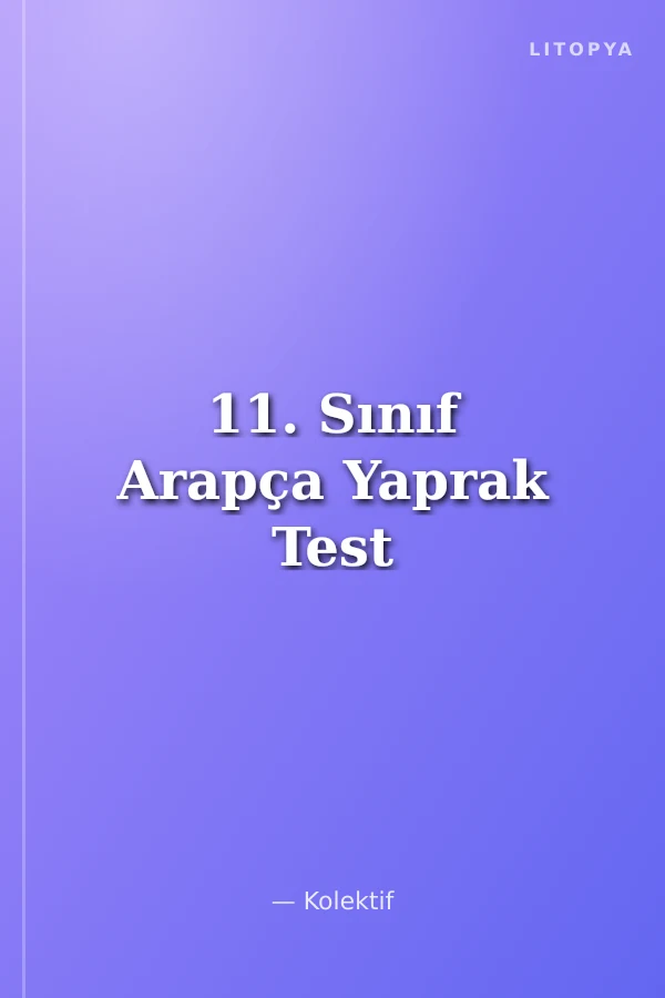 11. Sınıf Arapça Yaprak Test