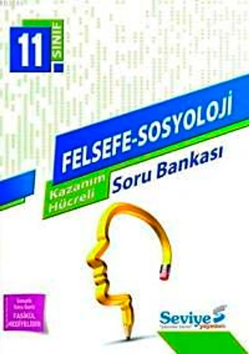 11. Sınıf Felsefe - Sosyoloji Kazanım Hücreli Soru Bankası