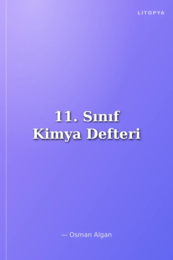 11. Sınıf Kimya Defteri