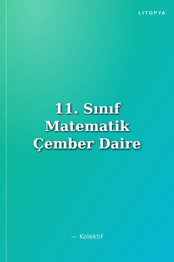11. Sınıf Matematik Çember Daire
