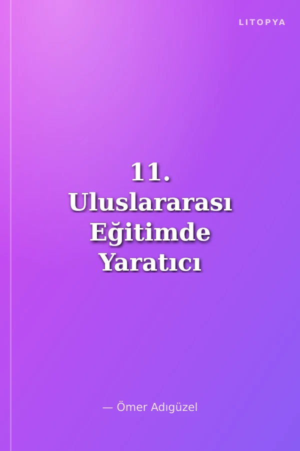 11. Uluslararası Eğitimde Yaratıcı Drama Semineri 28 Mart - 1 Nisan 2007