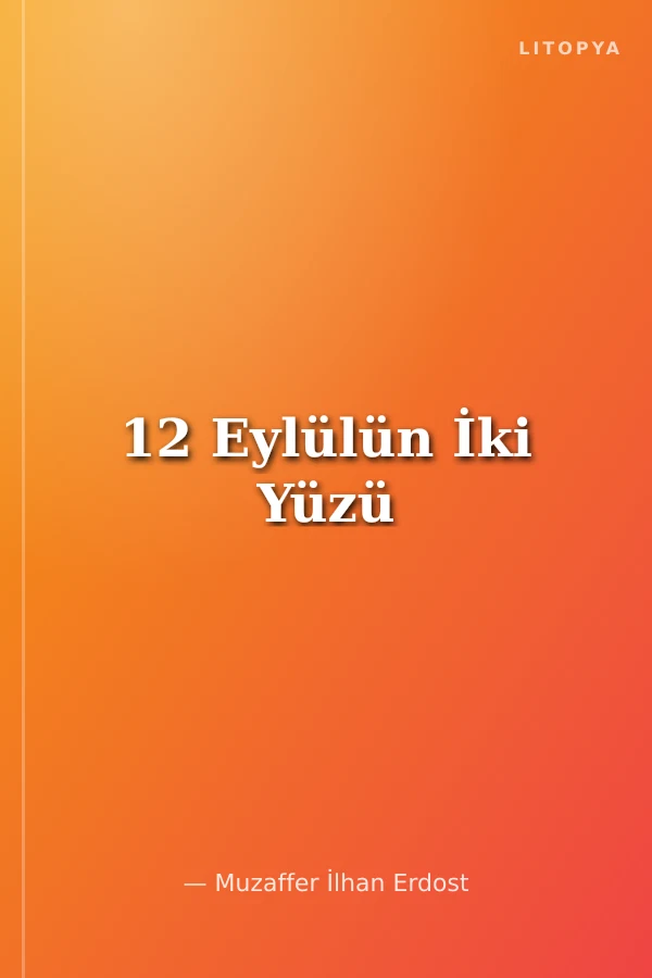 12 Eylülün İki Yüzü