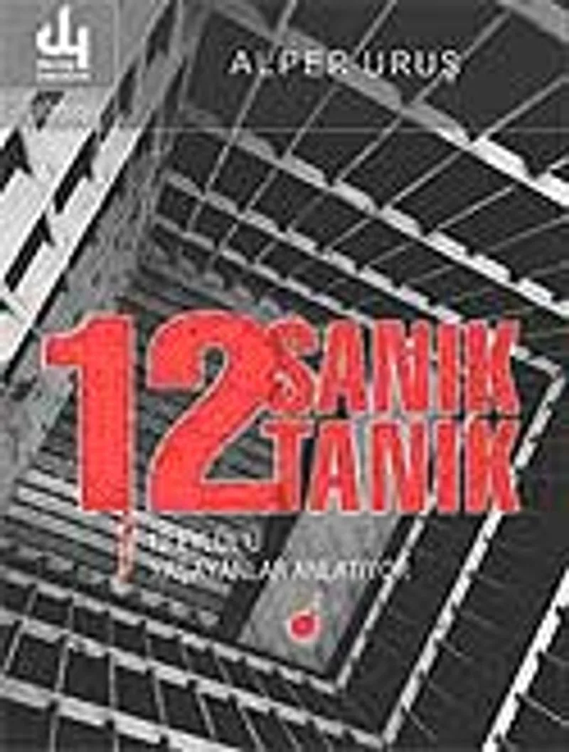 12 Sanık 12 Tanık