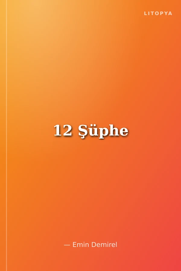 12 Şüphe
