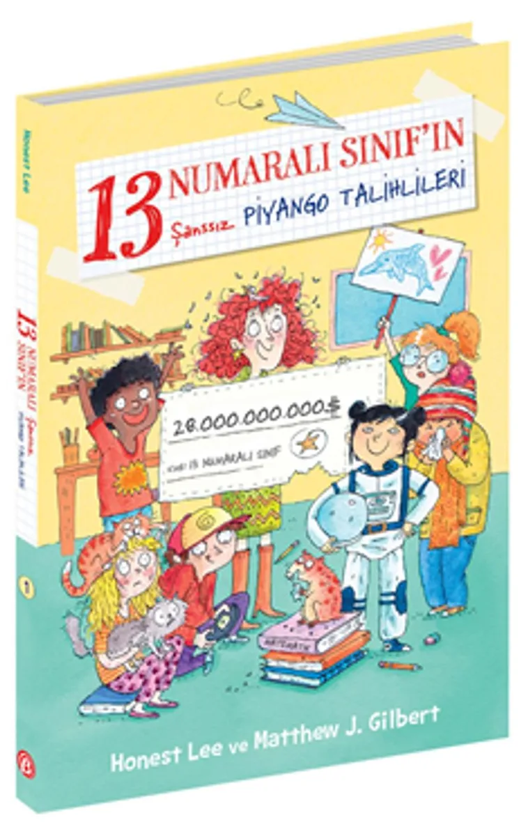 13 Numaralı Sınıf'ın Şansız Piyango Talihlileri