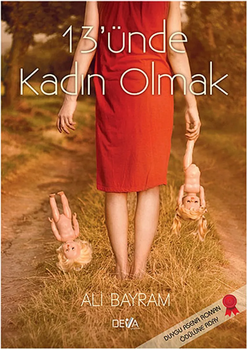 13'ünde Kadın Olmak