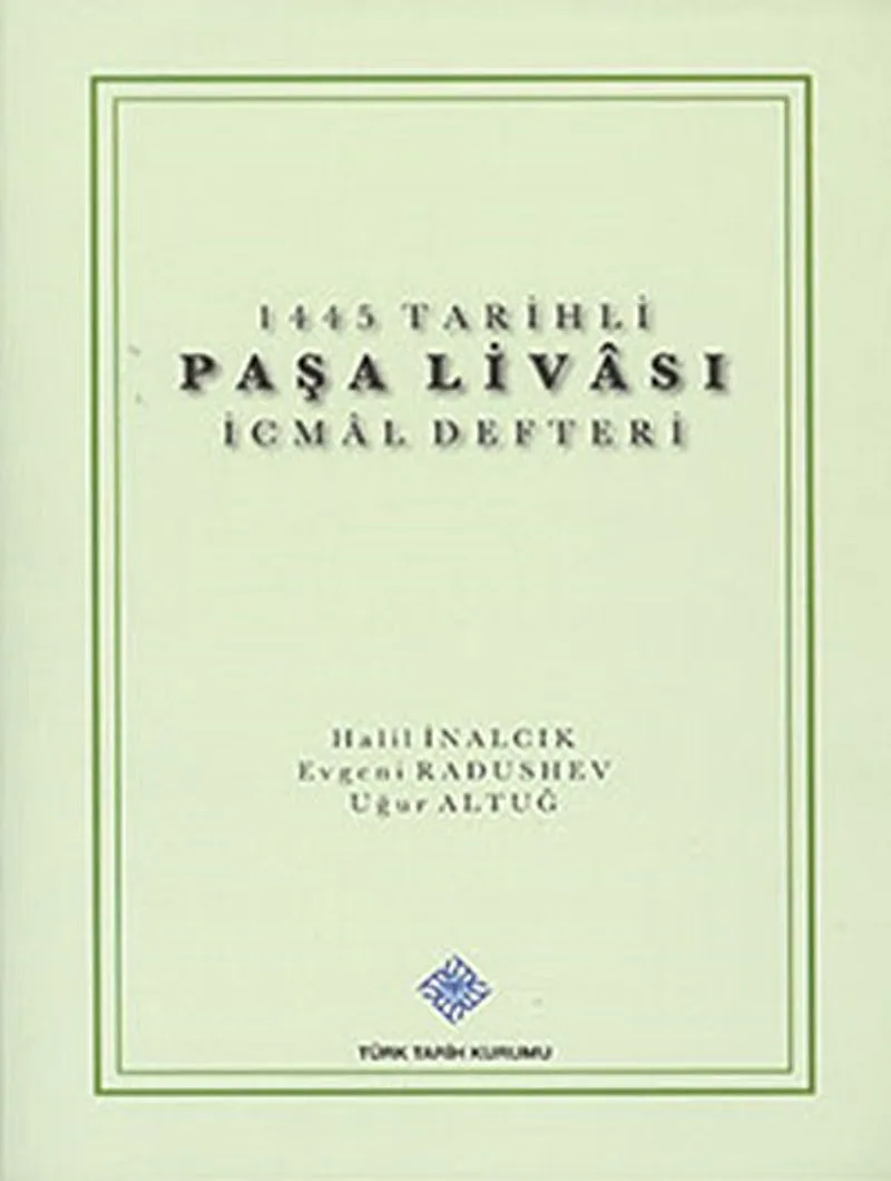 1445 Tarihli Paşa Livası İcmal Defteri