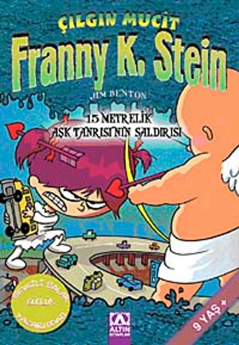 15 Metrelik Aşk Tanrısı'nın Saldırısı Franny K. Stein Çılgın Mucit