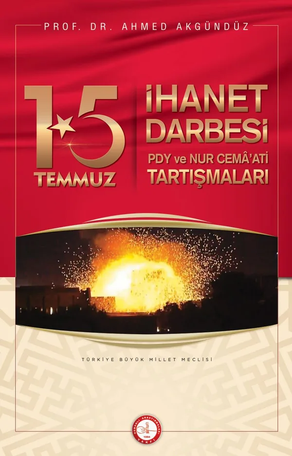 15 Temmuz İhanet Darbesi PDY ve Nur Cemaati Tartışmaları