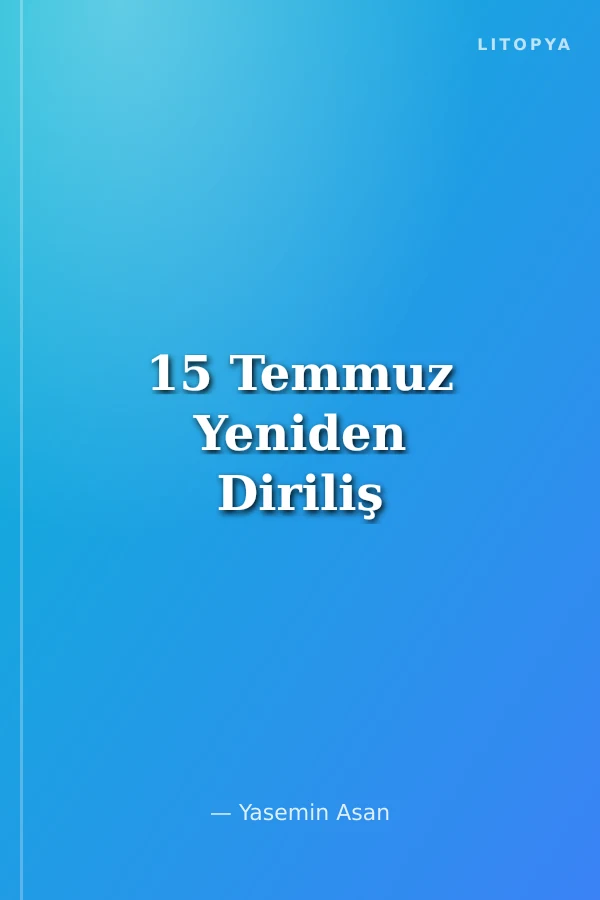 15 Temmuz Yeniden Diriliş