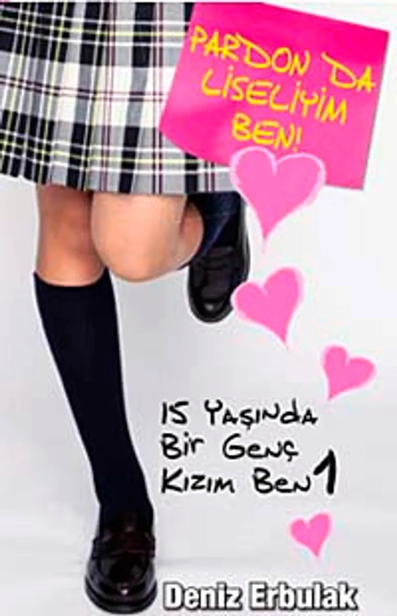 15 Yaşında Bir Genç Kızım Ben 1 Pardon da Liseliyim Ben