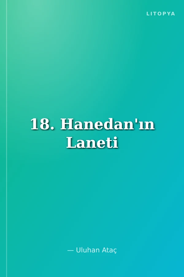 18. Hanedan'ın Laneti