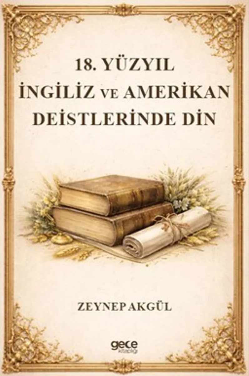 18.Yüzyıl İngiliz ve Amerikan Deistlerinde Din