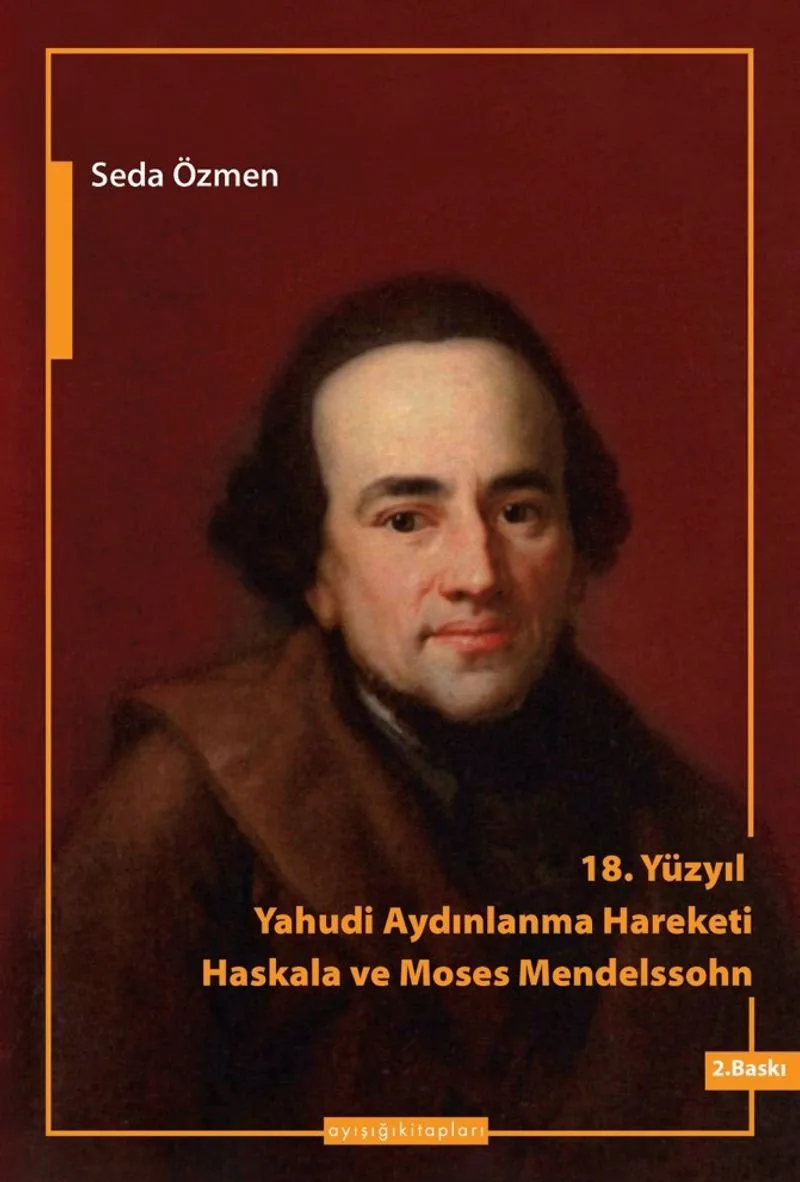 18.Yüzyıl Yahudi Aydınlanma Hareketi Haskala ve Moses Mendelssohn