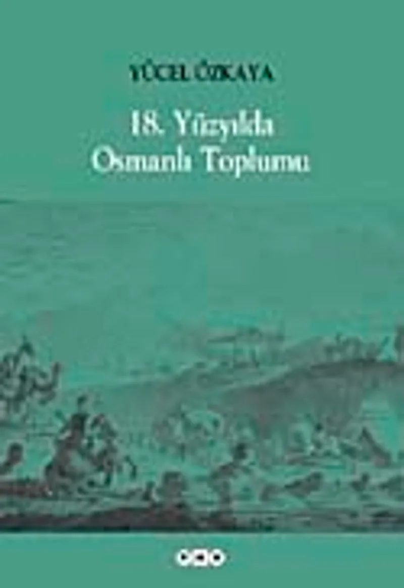 18. Yüzyılda Osmanlı Toplumu