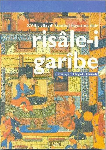 18.yy İstanbul'a Dair Risale-i Garibe