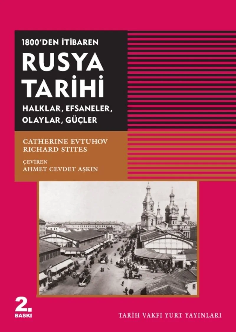 1800'den İtibaren Rusya Tarihi Halklar, Efsaneler, Olaylar, Güçler