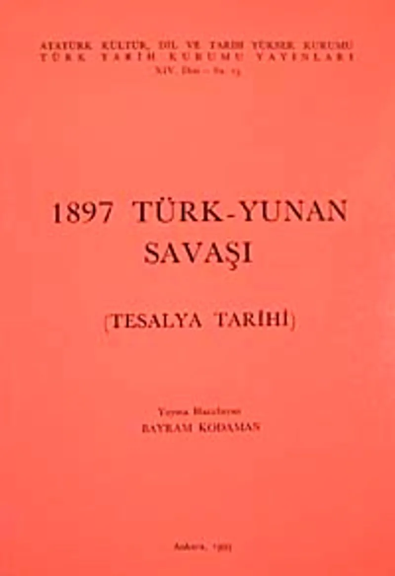 1897 Türk-Yunan Savaşı ( Tesalya Tarihi)