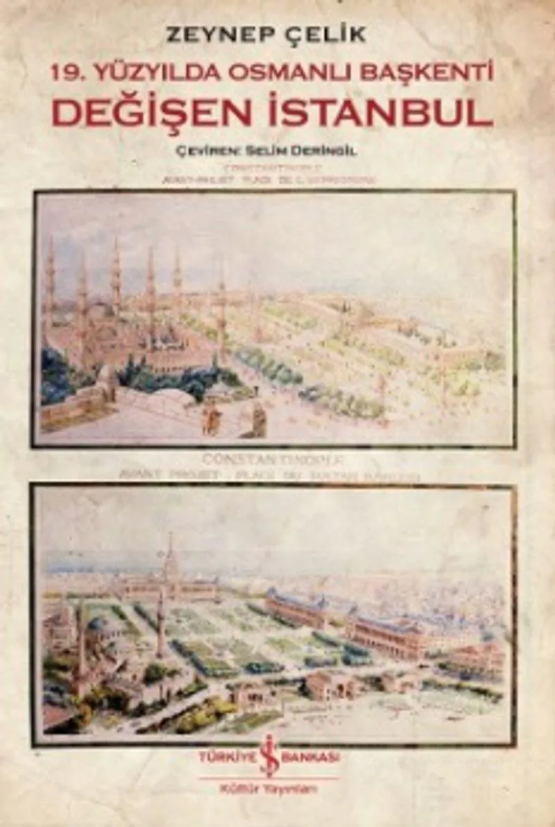 19. Yüzyılda Osmanlı Başkenti Değişen İstanbul
