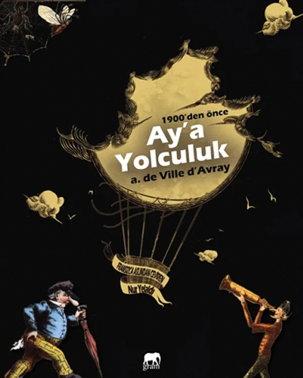 1900'den Önce Aya Yolculuk