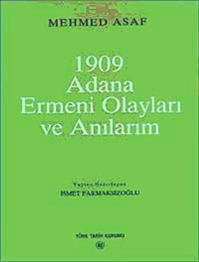 1909 Adana Ermeni Olayları ve Anılarım / 13-Z-276