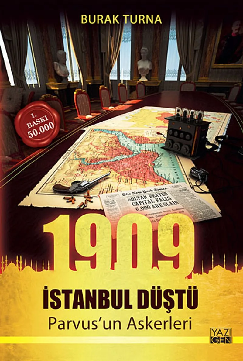 1909 İstanbul Düştü Parvus'un Askerleri