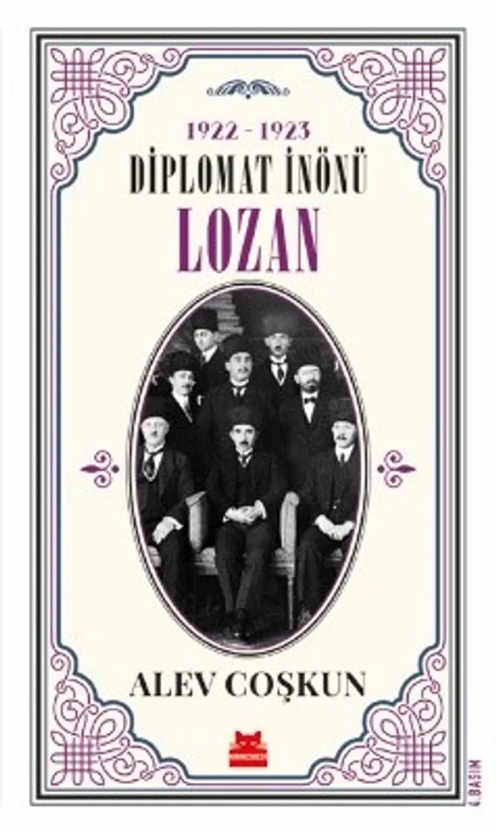 1922-1923 Diplomat İnönü Lozan